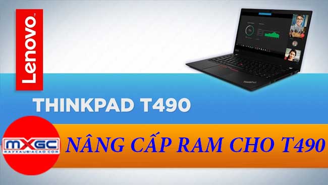 nâng cấp ram cho thinkpad t490